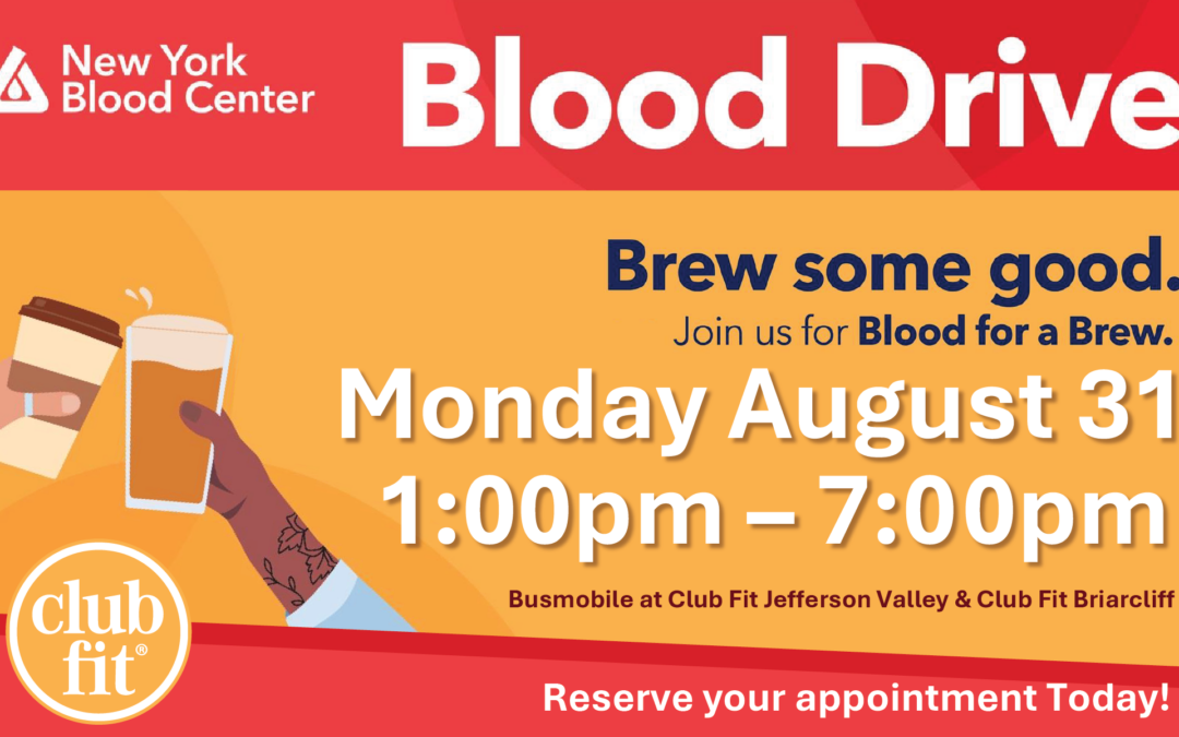 Club Fit Blood Drive flyer promoting a blood donation event on Monday, August 31, from 1:00 PM to 7:00 PM. The Bloodmobile will be at both Club Fit Jefferson Valley (600 Bank Road) and Club Fit Briarcliff (584 North State Road). The flyer includes a QR code for registration and encourages participants to sign up to donate blood.