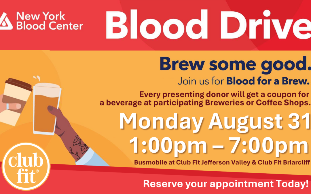 Club Fit Blood Drive flyer promoting a blood donation event on Monday, August 31, from 1:00 PM to 7:00 PM. The Bloodmobile will be at both Club Fit Jefferson Valley (600 Bank Road) and Club Fit Briarcliff (584 North State Road). The flyer includes a QR code for registration and encourages participants to sign up to donate blood.