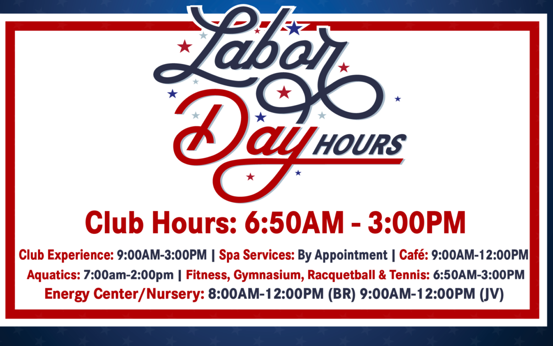 Patriotic Club Fit Labor Day hours graphic with a red, white, and blue stars-and-stripes background. The graphic announces Labor Day Hours with the club open 6:50 AM–3:00 PM. Aquatics, Fitness, Gymnasium, Racquetball, and Tennis are available 6:50 AM–3:00 PM. Café hours are 8:00 AM–2:00 PM. Energy Center/Nursery hours are 8:00 AM–12:00 PM at Briarcliff (BR) and 9:00 AM–12:00 PM at Jefferson Valley (JV). Club Experience is open 9:00 AM–3:00 PM, and Spa Services are available by appointment. The graphic also notes that the class schedule is modified and directs members to www.clubfit.com for details.