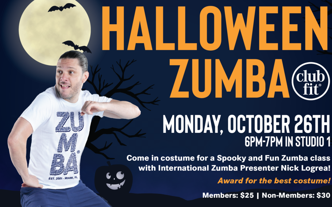 Halloween Zumba event flyer featuring International Zumba Presenter Nick Logrea dancing in a white Zumba shirt against a spooky nighttime background with a full moon, bats, and silhouetted trees. Text reads: "Halloween Zumba," Monday, October 26, 6:00–7:00 PM in Studio 1. Participants are invited to wear costumes for a fun Halloween-themed class, with an award for the best costume. Pricing is Members $25 and Non-Members $30.
