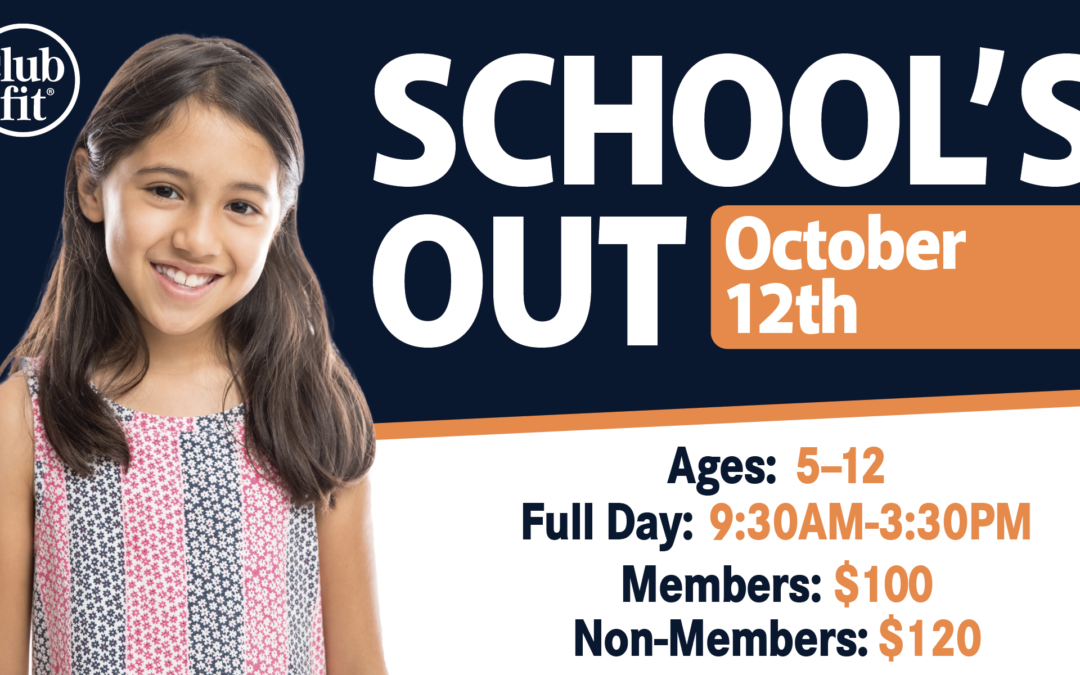 Schools Out ages 5-12 October 12th